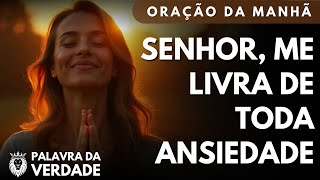 Oração da Manhã 12 de Dezembro - Sexta de Cura e Restauração - Contra Ansiedade