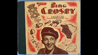 Bing Crosby When You Dream About Hawaii