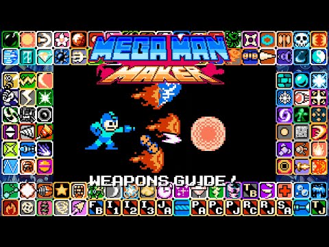 Mega Man Maker Weapons Guide