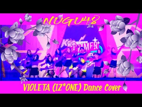 NUGU48 - VIOLETA (IZ*ONE) Dance Cover @ UKD 2019 (CHAMPION)