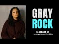 What Does It Mean To Go Gray Rock Glossary Of Narcissistic Relationships