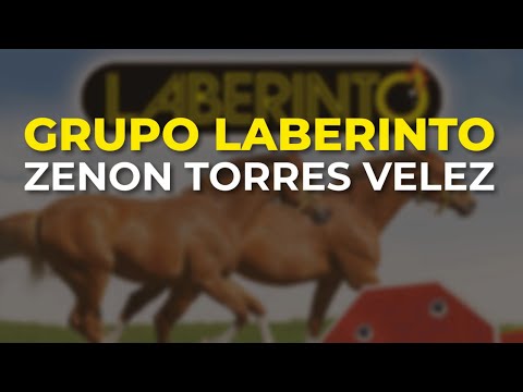 Grupo Laberinto - Zenon Torres Velez (Audio Oficial)