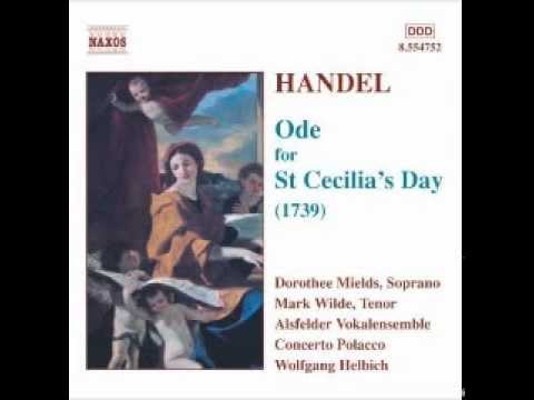 Händel: Ode for St. Cecilia's Day: What passion cannot Music rise