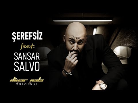 Diyar Pala - Şerefsiz Feat. Sansar Salvo