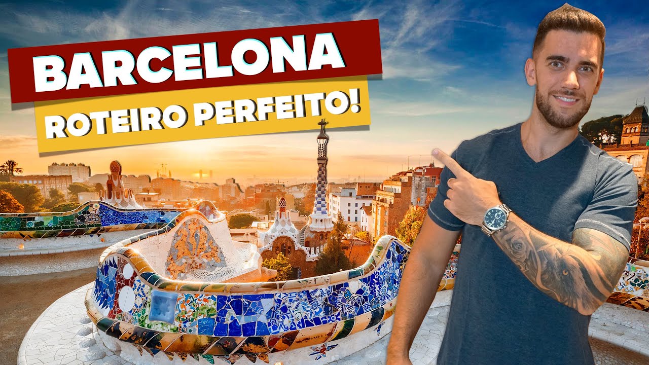 Roteiro perfeito por BARCELONA! O que fazer de 1 a 6 dias!