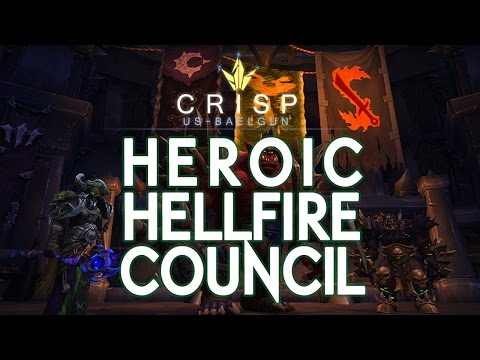 Crisp vs. Hellfire High Council - Heroic Hellfire Citadel