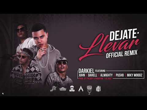 Darkiel - Dejate Llevar (ft. Almighty, Pusho, Juhn, Darell & Miky Woodz) (audio)