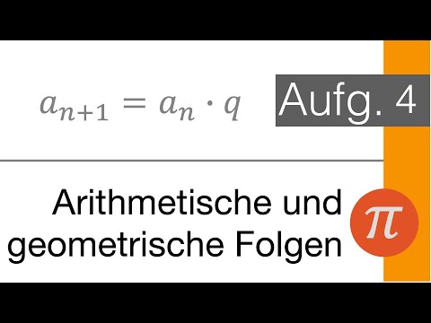 Arithmetische und geometrische Folgen am Beispiel verstanden (5009-4)