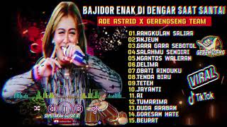 Download lagu Rangkulan Salira - ade astrid full album dangdut bajidor viral x gerengsengteam mp3