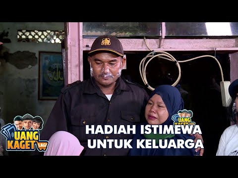 HADIAH ISTIMEWA UNTUK KELUARGA - UANG KAGET LAGI