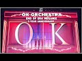 The OK ORCHESTRA Megamix 3 Year Anniversary | End Of Era | 2024