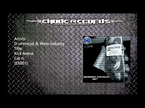 Wars Industry & D-Ohmicyd - Kick Arena [EX001]