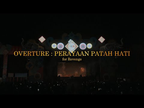 For Revenge - Overture: Perayaan Patah Hati (Live at Niti Mandala Renon)