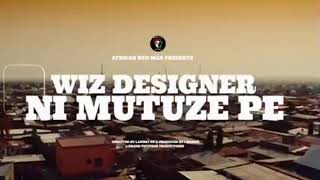 NIMUTUZE PE BY WIZ DESIGNER ( official audio )
