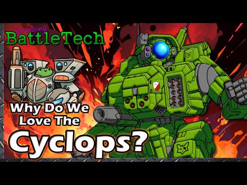 Why do we Love the Cyclops?  #BattleTech Lore & History