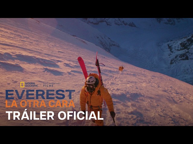 Tráiler de EVEREST: LA OTRA CARA