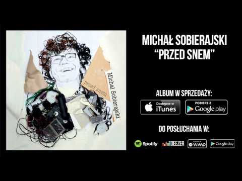 Michał Sobierajski - Śniłem