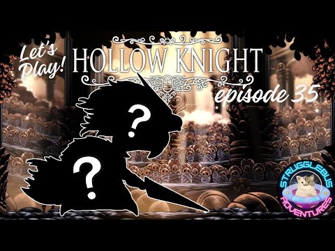 Pantheon of the Master! | Let's Play Hollow Knight: Ep. 35 [112%]