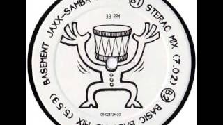 Basement Jaxx -Samba Magic (Sterac Mix)
