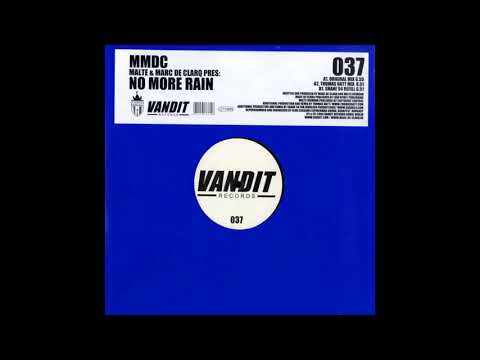 Malte & Marc De Clarq Present (M.M.D.C) - No More Rain (Thomas Datt Mix)