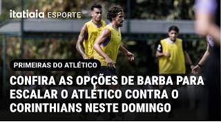 O ATLÉTICO ESTARÁ EM PREPARAÇÃO AGORA DE MANHÃ VISANDO CONFRONTO CONTRA O CORINTHIANS AMANHÃ