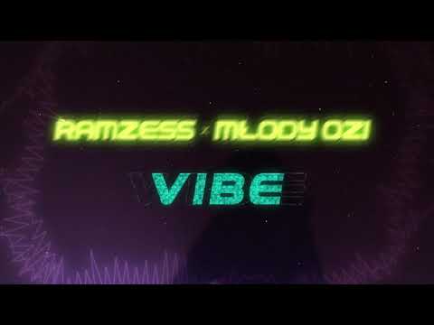 Ramzess ''Vibe'' feat. Młody Ozi