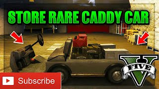 Gta V - How to store a Caddy (Golf Cart) (1.40)