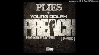 Young D Plies - Preach (Remix) Dj Krave