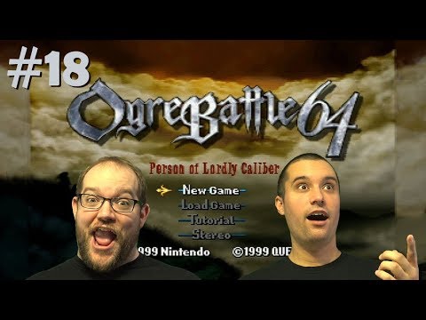 Ogre Battle 64 (Part 18): Things are a Little Hectic in Here - DingleBillys
