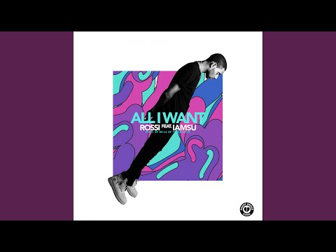 All I Want (feat. Iamsu!)