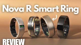 REVIEW: Nova Smart Ring | AI Powered 24/7 Activity Tracker - Ultrahuman, Oura Ring Alternative?