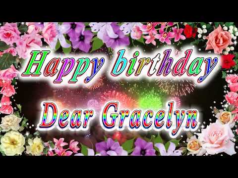 Happy birthday dear Gracelyn