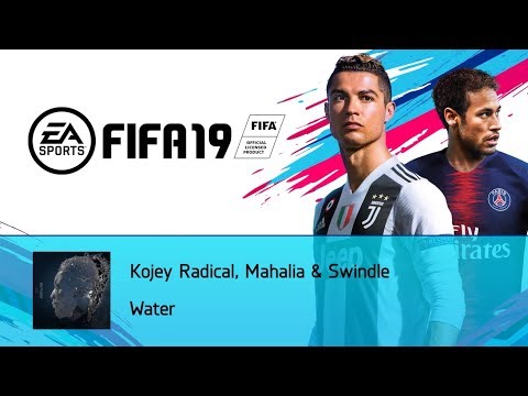 Kojey Radical, Mahalia & Swindle - Water (FIFA 19 Soundtrack)