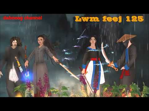 Lwm feej tub nab dub ntu 125- paj lug- suav liab txoj kev phem-story