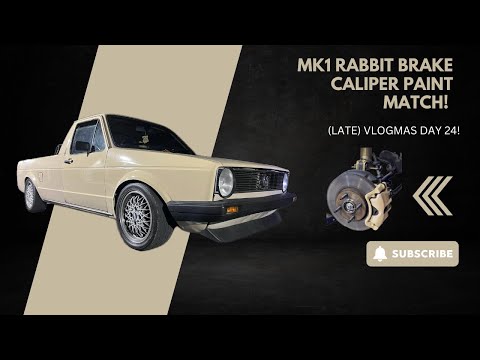 MK1 Rabbit Pickup Brakes Paint Match! (Vlogmas Day 24)