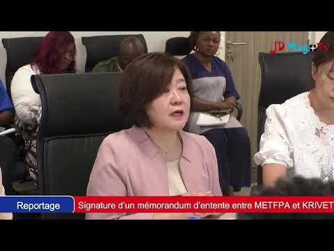Signature d’un mémorandum d’entente entre METFPA et KRIVET