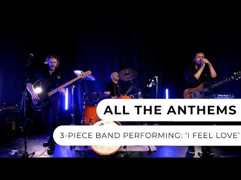All The Anthems - I Feel Love