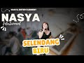 SELENDANG BIRU DINDA BOHAY NASYA ENTERTAINMENT