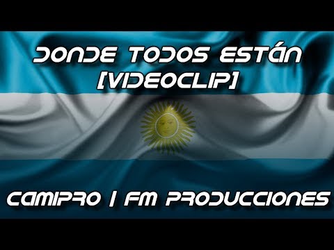 DONDE TODOS ESTÁN [VIDEOCLIP] || CamiPro