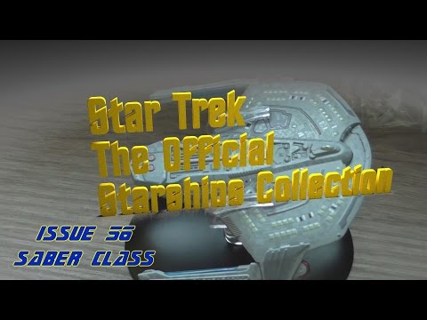 The Official Starships Collection - Issue 56   Saber class - overview