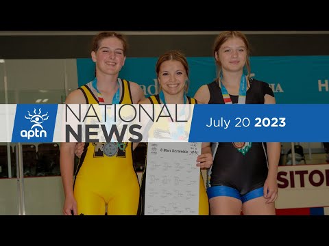 APTN National News July 20, 2023 – Firefighter dies battling blaze in N.W.T., Ring of Fire protest