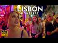Nightlife In Lisbon Portugal BAIRRO ALTO Lisboa JULY 2024 4K HDR