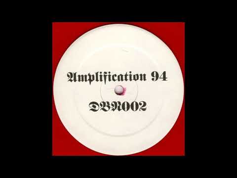 Drop Bass Network ‎002 - Amplification 94 - Woody McBride - A3 -  Panicy