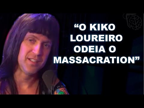 O KIKO LOUREIRO ODEIA O MASSACRATION  BRUNO SUTTER & DETONATOR  INTELGÊNCIA LTDA