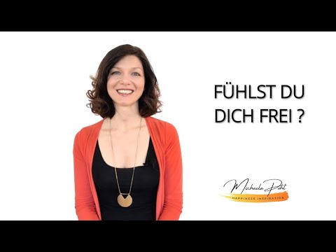 Fühlst du dich frei ?
