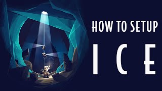 I·C·E (1st Edition) · HOW TO SETUP