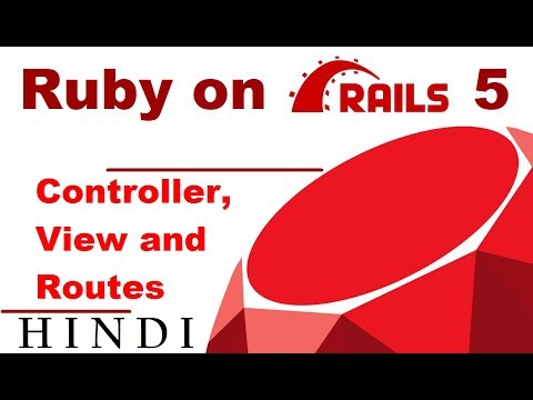 Ruby on Rails 5 Tutorial 3 Controller View and Routes हिन्दी