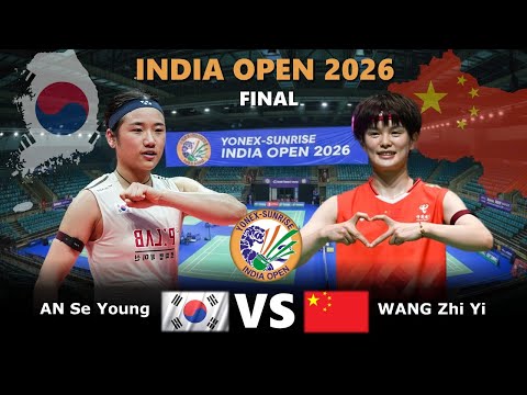 FINAL‼️AN Se Young (KOR) vs WANG Zhi Yi (CHN) | India Open 2026 Badminton