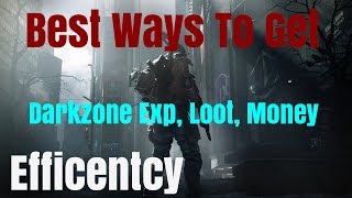 Division - Best Ways To Get Darkzone Loot, Money, & Experience, As A Noob