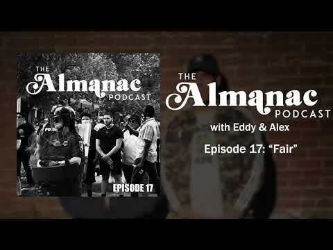 The Almanac Podcast Episode 17: "Fair"